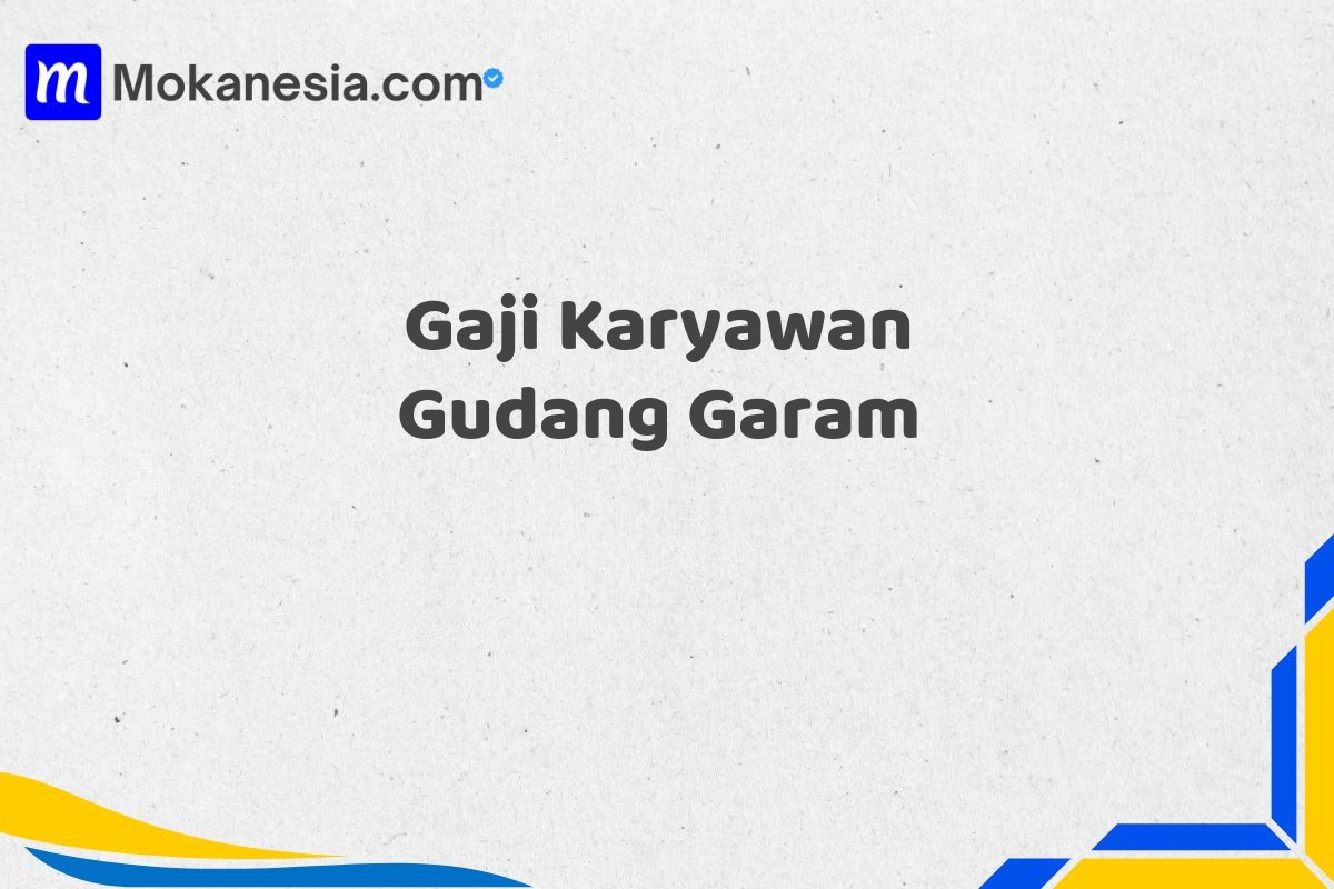 Gaji Karyawan Gudang Garam